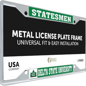 Desert Cactus Delta State University License Plate Frame Statesmen DSU Car Tag Holder for Front or Back of Car Officially Licensed Metal (Statesmen)